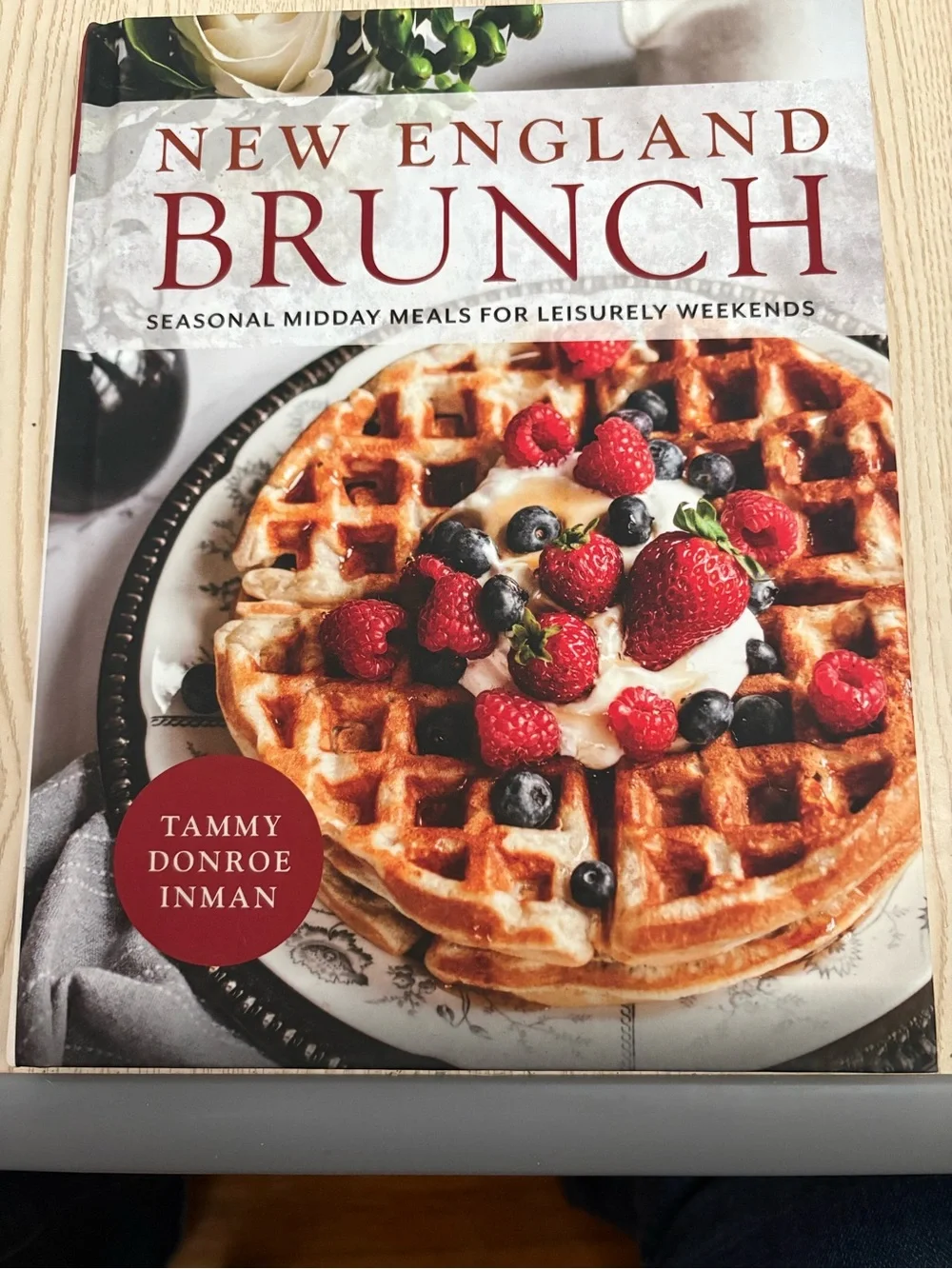 New England Brunch Cookbook by - Tammy Donroe Inman